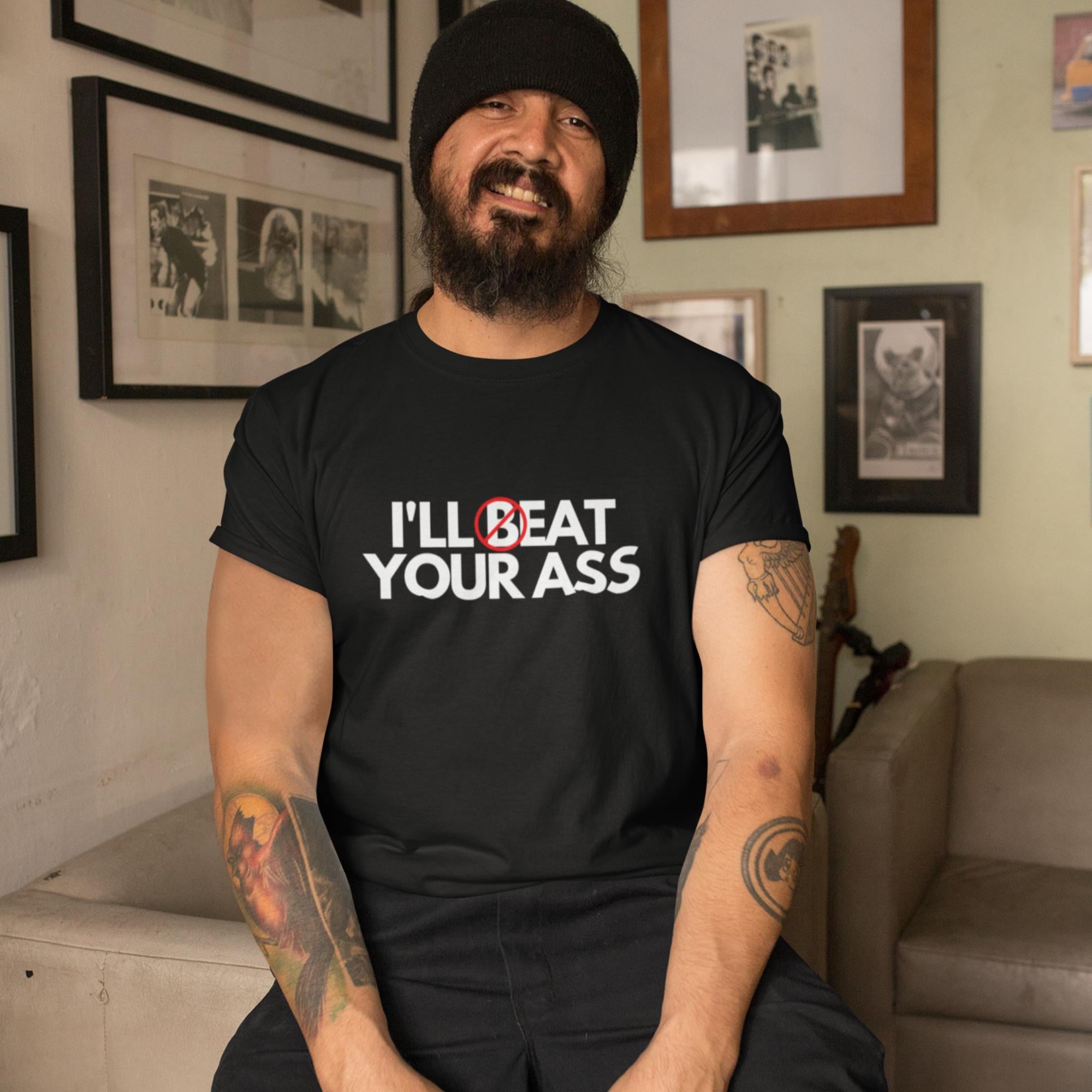 (B)Eat Ass
