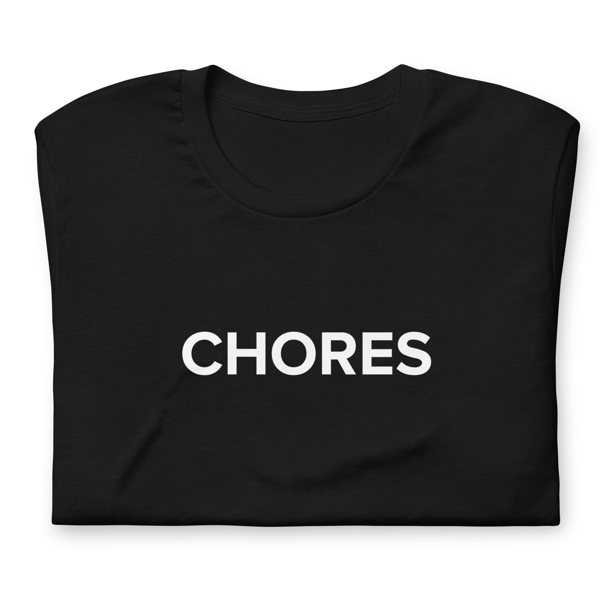 For the dad who loves chores there's this shirt
