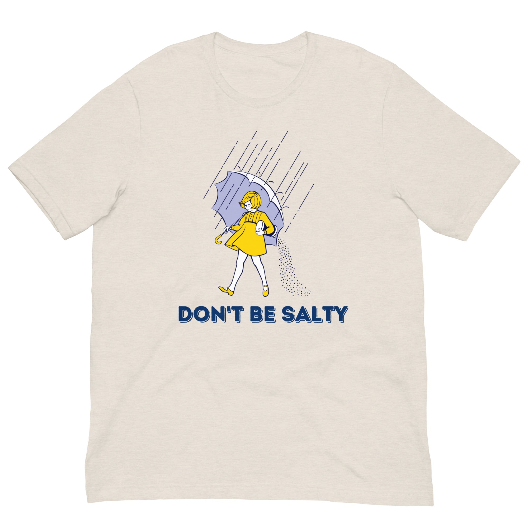 Don't Be Salty