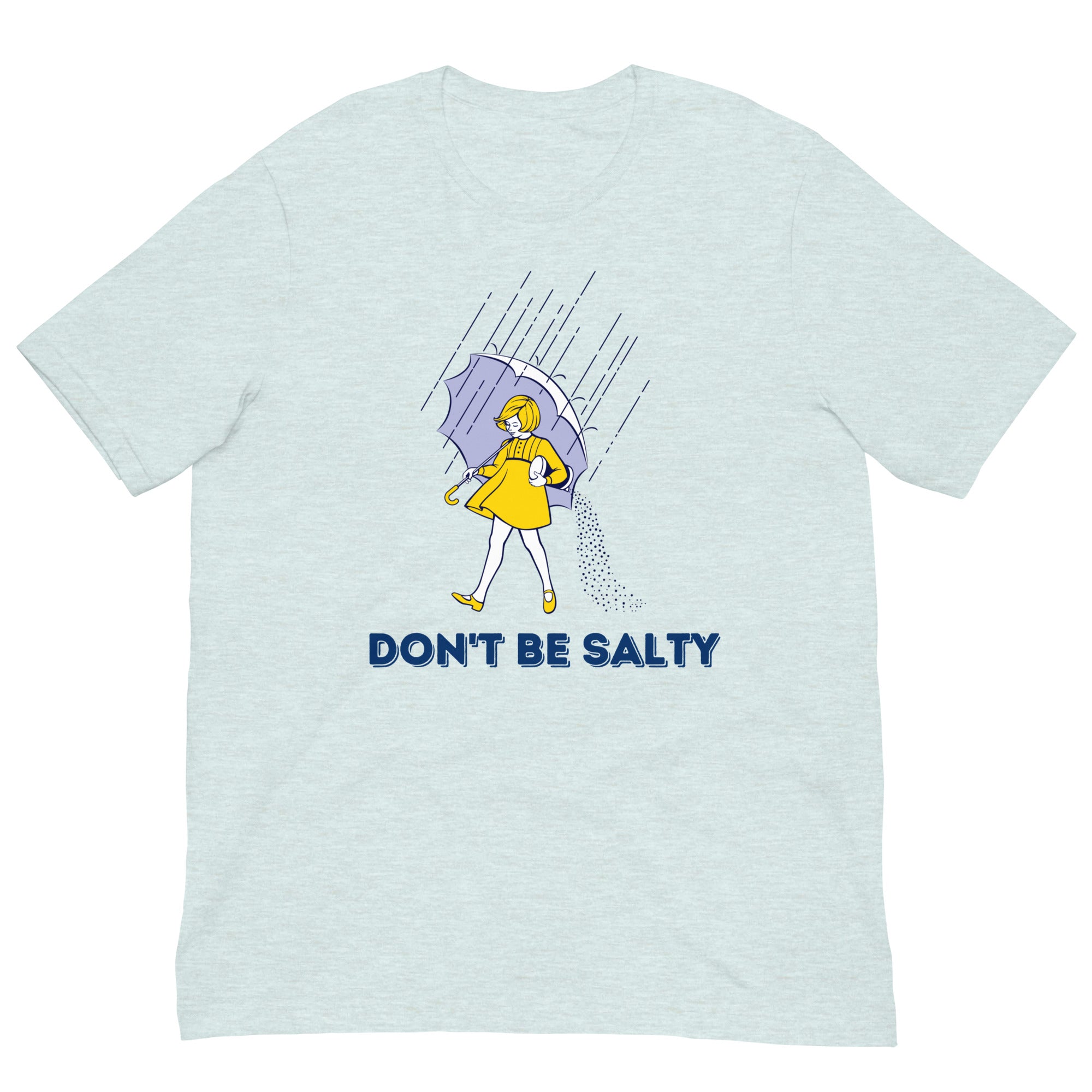 Don't Be Salty