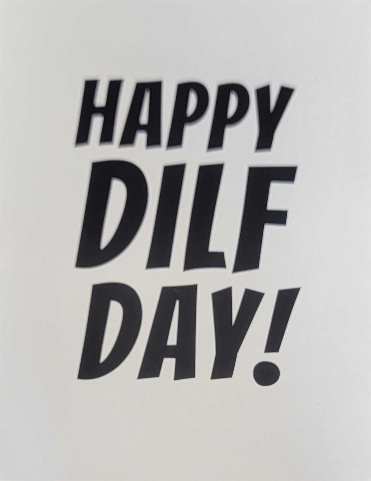 Happy DILF Day Card