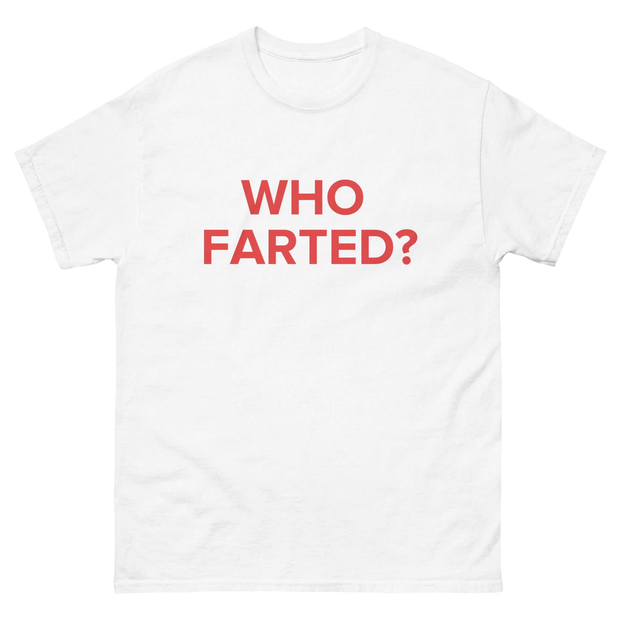 Who farted dad tshirt