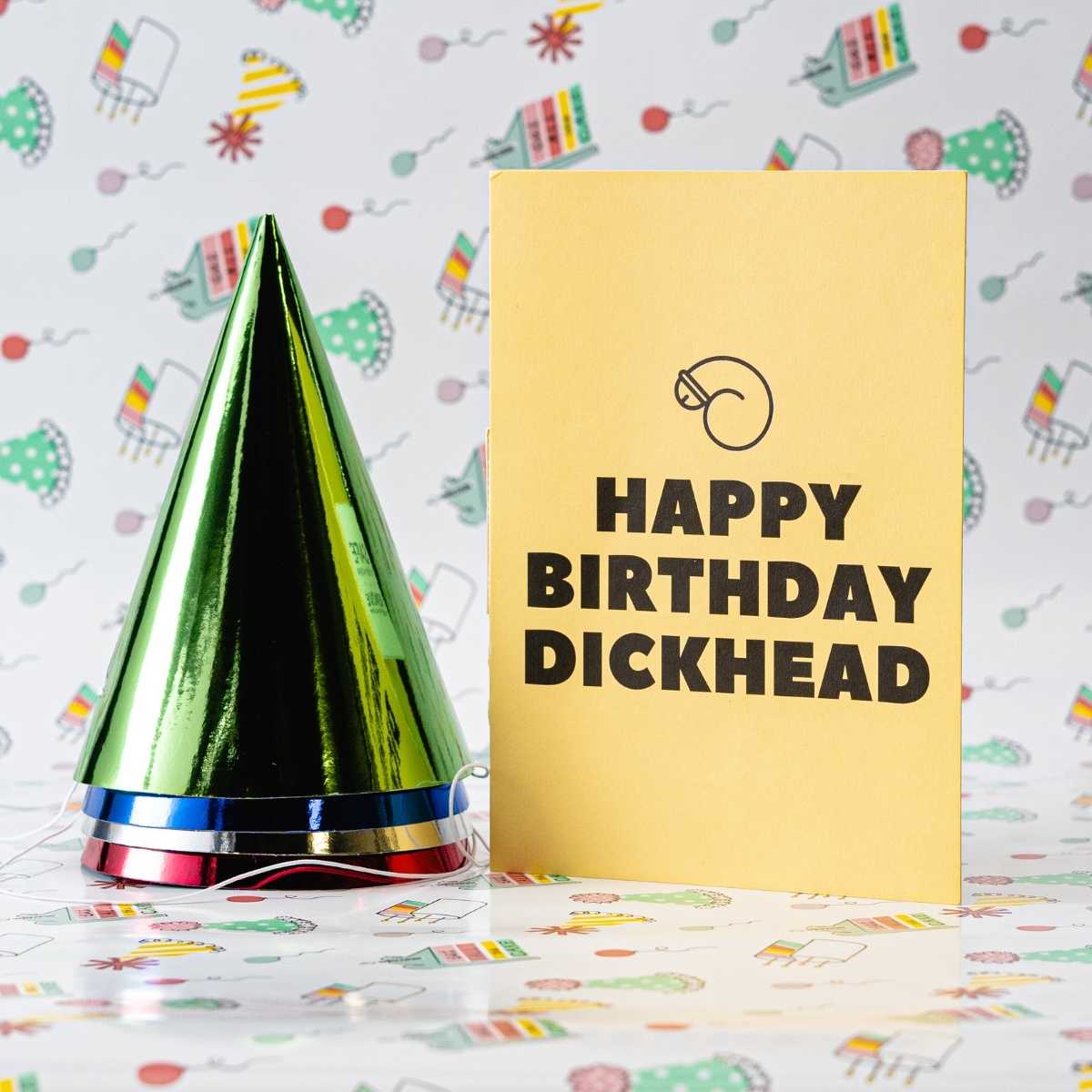 Happy Birthday Dickhead - Hilarious Never-Ending Birthday Card for Him - DickAtYourDoor